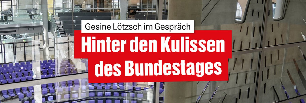 Hinter den Kulissen des Bundestages Hinter den Kulissen des Bundestages