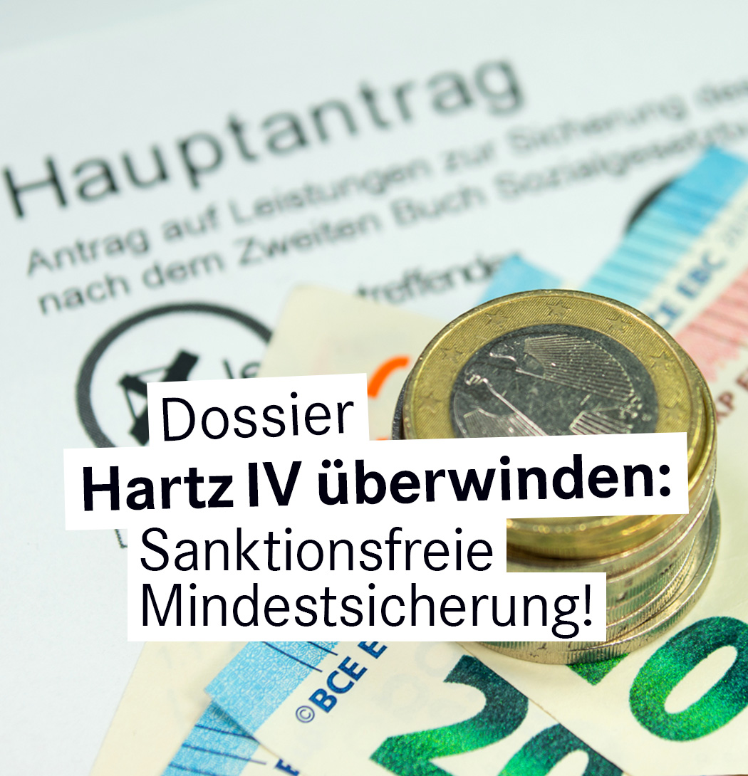 Dossier Hartz IV überwinden!