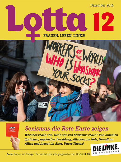 Titel der 12. Ausgabe des feministischen Fraktionsmagazins LOTTA von Dezember 2016 zum Thema "Sexismus die rote Karte zeigen"
